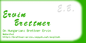 ervin brettner business card